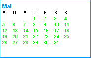 Textfeld: MaiM	D	M	D	F	S	S			1	2	3	45	6	7	8	9	10	1112	13	14	15	16	17	1819	20	21	22	23	24	2526	27	28	29	30	31	